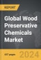 Wood Preservative Chemicals - Global Strategic Business Report - Product Thumbnail Image