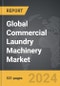 Commercial Laundry Machinery - Global Strategic Business Report - Product Image