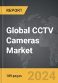 CCTV Cameras - Global Strategic Business Report- Product Image