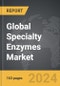 Specialty Enzymes: Global Strategic Business Report - Product Thumbnail Image