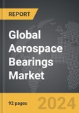 Aerospace Bearings - Global Strategic Business Report- Product Image