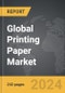 Printing Paper - Global Strategic Business Report - Product Thumbnail Image