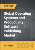 Operating Systems and Productivity Software Publishing: Global Strategic Business Report- Product Image