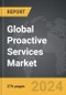 Proactive Services - Global Strategic Business Report - Product Thumbnail Image
