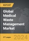 Medical Waste Management - Global Strategic Business Report - Product Thumbnail Image