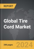 Tire Cord - Global Strategic Business Report- Product Image