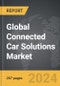Connected Car Solutions - Global Strategic Business Report - Product Image