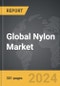 Nylon - Global Strategic Business Report - Product Image