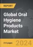 Oral Hygiene Products - Global Strategic Business Report- Product Image