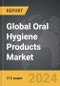 Oral Hygiene Products: Global Strategic Business Report - Product Image