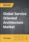 Service Oriented Architecture - Global Strategic Business Report - Product Thumbnail Image