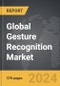 Gesture Recognition - Global Strategic Business Report - Product Image