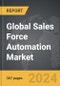 Sales Force Automation (SFA) - Global Strategic Business Report - Product Image