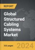 Structured Cabling Systems: Global Strategic Business Report- Product Image
