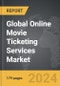 Online Movie Ticketing Services - Global Strategic Business Report - Product Thumbnail Image
