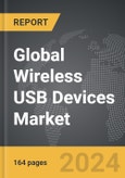 Wireless USB (WUSB) Devices: Global Strategic Business Report- Product Image