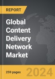 Content Delivery Network (CDN): Global Strategic Business Report- Product Image