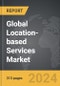 Location-based Services (LBS) - Global Strategic Business Report - Product Thumbnail Image