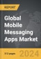 Mobile Messaging Apps - Global Strategic Business Report - Product Image
