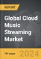 Cloud Music Streaming - Global Strategic Business Report - Product Image