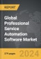 Professional Service Automation (PSA) Software - Global Strategic Business Report - Product Image