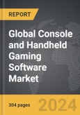 Console and Handheld Gaming Software - Global Strategic Business Report- Product Image
