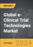 e-Clinical Trial Technologies - Global Strategic Business Report- Product Image