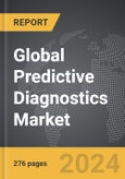 Predictive Diagnostics: Global Strategic Business Report- Product Image