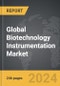 Biotechnology Instrumentation: Global Strategic Business Report - Product Thumbnail Image