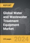 Water and Wastewater Treatment Equipment: Global Strategic Business Report - Product Thumbnail Image