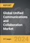 Unified Communications and Collaboration - Global Strategic Business Report - Product Image