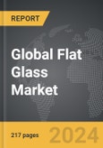 Flat Glass: Global Strategic Business Report- Product Image