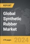 Synthetic Rubber - Global Strategic Business Report - Product Image