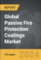 Passive Fire Protection Coatings: Global Strategic Business Report - Product Thumbnail Image