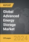 Advanced Energy Storage - Global Strategic Business Report - Product Thumbnail Image