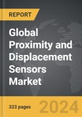 Proximity and Displacement Sensors: Global Strategic Business Report- Product Image