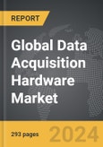 Data Acquisition (DAQ) Hardware: Global Strategic Business Report- Product Image