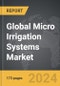 Micro Irrigation Systems: Global Strategic Business Report - Product Thumbnail Image