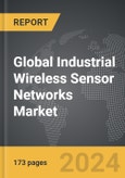 Industrial Wireless Sensor Networks (IWSN) - Global Strategic Business Report- Product Image