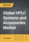 HPLC Systems and Accessories: Global Strategic Business Report - Product Thumbnail Image