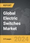 Electric Switches - Global Strategic Business Report - Product Image