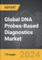 DNA Probes-Based Diagnostics: Global Strategic Business Report - Product Thumbnail Image