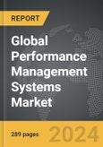 Performance Management Systems: Global Strategic Business Report- Product Image