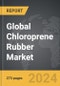 Chloroprene Rubber - Global Strategic Business Report - Product Thumbnail Image