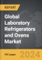Laboratory Refrigerators and Ovens - Global Strategic Business Report - Product Thumbnail Image