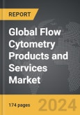 Flow Cytometry Products and Services: Global Strategic Business Report- Product Image