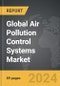 Air Pollution Control Systems - Global Strategic Business Report - Product Thumbnail Image