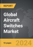 Aircraft Switches - Global Strategic Business Report- Product Image