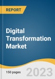 Digital Transformation Market Size, Share & Trends Analysis Report By Solution (Analytics, Mobility), By Deployment, By Service, By Enterprise Size, By End-use, By Region, And Segment Forecasts, 2023 - 2030- Product Image