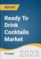 Ready To Drink Cocktails Market Size, Share & Trends Analysis Report By Alcohol Base (Wine-based, Spirit-based), By Distribution Channel (Online, Liquor Stores), By Packaging (Cans, Bottles), By Region, And Segment Forecasts, 2023 - 2030 - Product Image